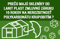 Vysvetlenie záruky 10 rokov na nerozbitnosť krupobitím Vysvetlenie záruky 10 rokov na nerozbitnosť krupobitím